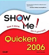 Show Me Quicken 2006 (Paperback)