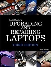Upgrading and Repairing Laptops (Paperback, 3rd)