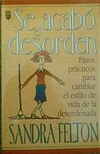 Se Acabo El Desorden (Paperback)