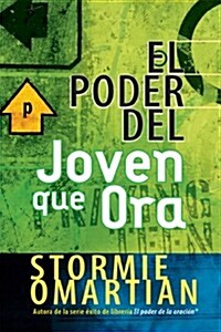 El Poder del Joven Que Ora (Paperback)