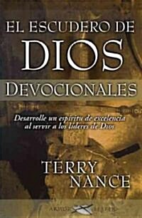 El Escudero de Dios: Devocionales = Gods Armorbearer: Devotional (Paperback)