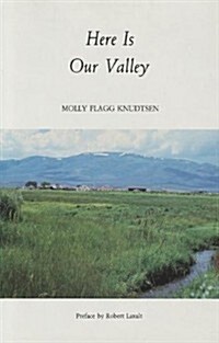 Here Is Our Valley (Hardcover)