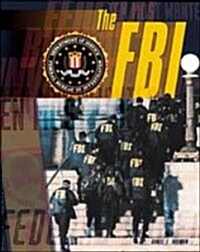 The FBI (Crime, Just & Punish) (Library Binding)