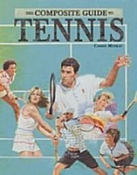 The Composite Guide to Tennis (Library)
