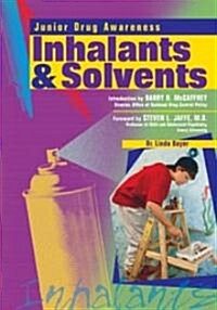 Inhalants & Solvents (Library)