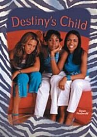 Destinys Child (Gos) (Library Binding)