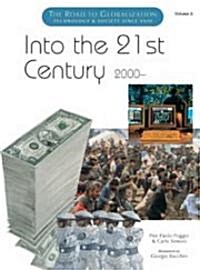 Into the 21st Century, 2000- (Library Binding)