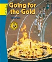 Going for Gold (on the Job) (Hardcover)