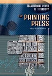 The Printing Press (Library Binding)