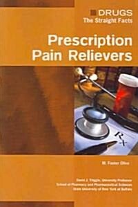 Prescription Pain Relievers (Paperback)