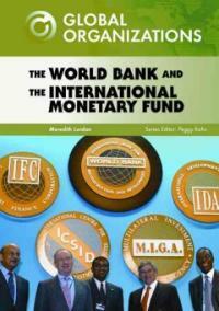 (The)world bank and the international monetary fund 표지이미지