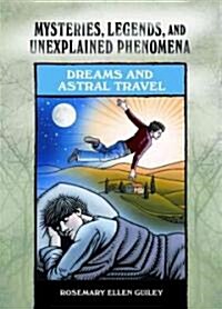 Dreams and Astral Travel (Library Binding)