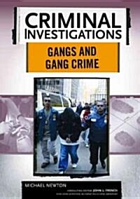 Gangs and Gang Crime (Library Binding)