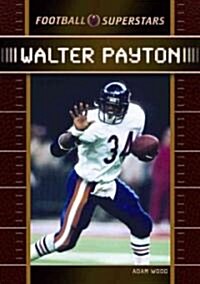 Walter Payton (Library Binding)