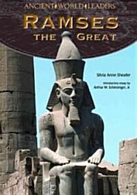 Ramses the Great (Library Binding)