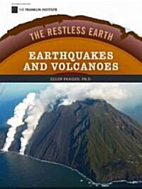 Earthquakes and Volcanoes (Library Binding)