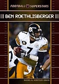 Ben Roethlisberger (Library Binding)