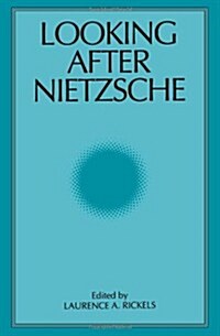 Looking After Nietzsche (Paperback)