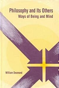 Philosophy and Its Others: Ways of Being and Mind (Hardcover)