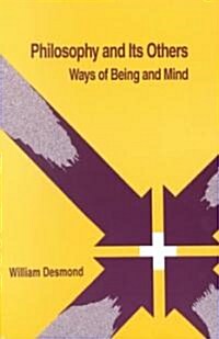 Philosophy and Its Others: Ways of Being and Mind (Paperback)