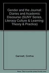 Gender and the Journal: Diaries and Academic Discourse (Hardcover)