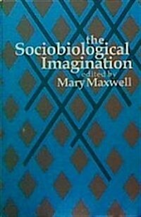 The Sociobiological Imagination (Hardcover)