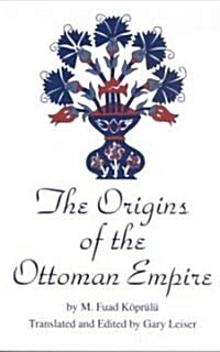 The Origins of the Ottoman Empire (Paperback, Revised)