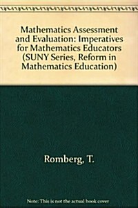 Mathematics Assessment and Evaluation: Imperatives for Mathematics Educators (Hardcover)