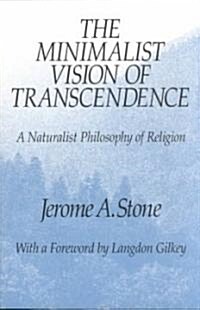 [중고] The Minimalist Vision of Transcendence (Paperback)