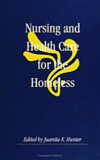 Nursing and Health Care for the Homeless (Paperback)