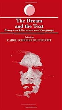 The Dream and the Text: Essays on Literature and Language (Paperback)