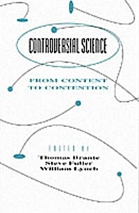Controversial Science: From Content to Contention (Paperback)