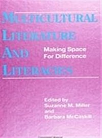 Multicultural Literature and Literacies: Making Space for Difference (Hardcover)