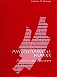 Philosophical Papers: Betwixt and Between (Hardcover)