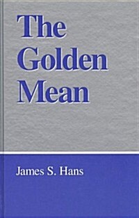 The Golden Mean (Hardcover)
