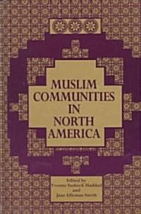 Muslim Communities in North America (Hardcover)