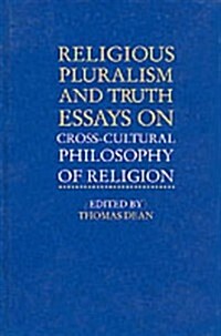 Religious Pluralism and Truth: Essays on Cross-Cultural Philosophy of Religion (Hardcover)