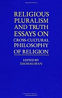 Religious Pluralism and Truth: Essays on Cross-Cultural Philosophy of Religion (Paperback)