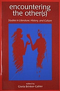 Encountering the Other(s): Studies in Literature, History, and Culture (Paperback)