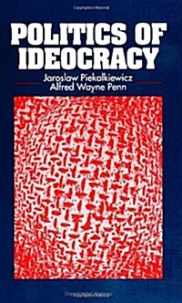 Politics of Ideocracy (Paperback)