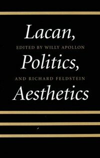 Lacan, politics, aesthetics