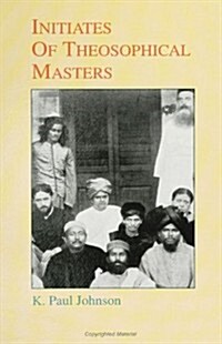 Initiates of Theosophical Masters (Paperback)