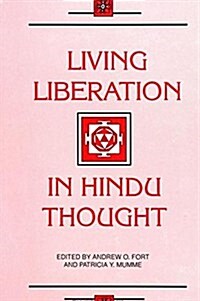 Living Liberation in Hindu Thought (Hardcover)