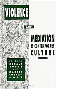Violence and Mediation in Contemporary Culture (Paperback)