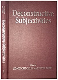 Deconstructive Subjectivities (Hardcover)