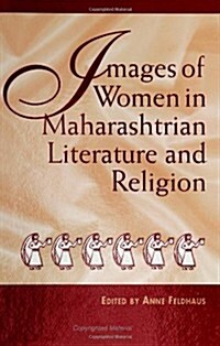 Images of Women in Maharashtrian Literature and Religion (Paperback)