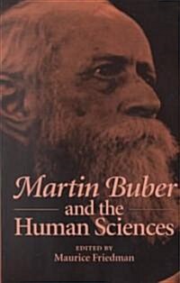 Martin Buber and the Human Sciences (Paperback)