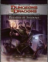 Pyramid of Shadows: An Adventure for Characters of 7th-10th Level (Paperback)