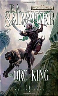 The Orc King: The Legend of Drizzt (Mass Market Paperback)