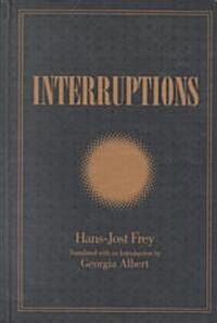 Interruptions (Hardcover, Reprint)